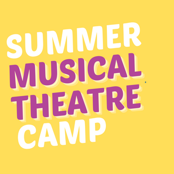 Summer Musical Theatre Camp- Registration open