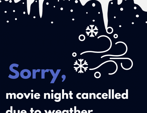 Movie night cancelled due to weather